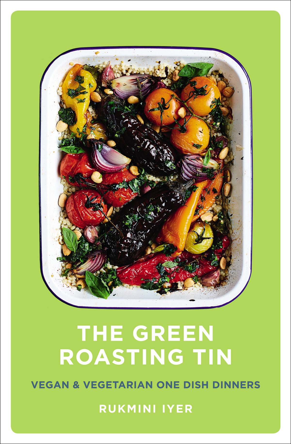 Book cover of The Green Roasting Tin by Rukmini Iyer
